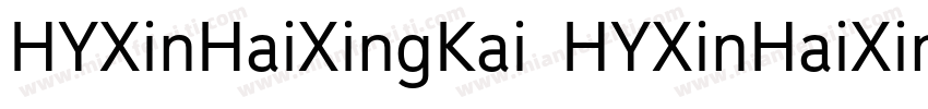 HYXinHaiXingKai HYXinHaiXingKai字体转换